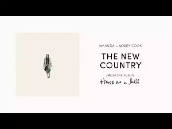 Amanda Lindsey Cook - The New Country
